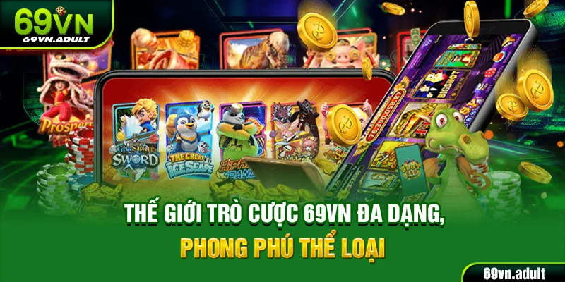 69vn-vn.co Khám Phá Thế Giới Giải Trí Đỉnh Cao - Hơn Cả Mong Đợi